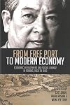 From Free Port to Modern Economy: Economic Development and Social Change in Penang, 1969-1990