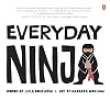 Everyday Ninja