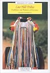 Lao Hill Tribes: Traditions and Patterns of Existence (Images of Asia)