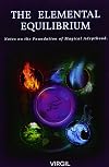 The Elemental Equilibrium: Notes on the Foundation of Magical Adepthood