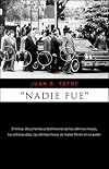 Nadie Fue - 2 Edicion (Spanish Edition)