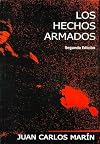 Los Hechos Armados: Argentina, 1973-1976 (Coleccion de Ensayos Emilio Jauregui) (Spanish Edition)
