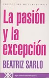 Pasion y la excepcion (Spanish Edition)