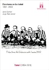 Elecciones en la ciudad, 1864-2003