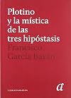 Plotino Y La Mística De Las Tres Hipóstasis (Spanish Edition)