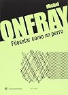 Filosofar como un perro