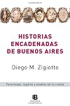 Historias encadenadas de la ciudad de Buenos Aires