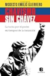 Chavismo sin Chavez