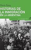 HISTORIAS DE LA INMIGRACION EN LA ARGENTINA (Spanish Edition)