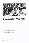 JAZZ EN ACCION, EL (Spanish Edition)