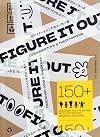 Figure It Out: Designer Toys and Their Makers