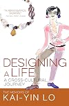 Designing a Life: A Cross-Cultural Journey