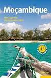 Moçambique - O Primeiro Guia de Moçambique Escrito por e para Portugueses (Portuguese Edition)