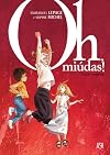 Oh Miúdas!