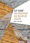 Ocp Group. Une entreprise aux multiples visages