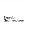 Sigurdur Gudmundsson: Dancing Horizon 1970–1982