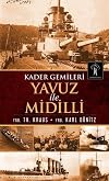 Kader Gemileri Yavuz ile Midilli