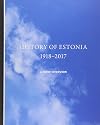 History of Estonia 1918-2017: A Brief Overview