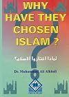 Why Have They Chosen Islam? = Li-mādhā ikhtārū al-Islām?