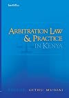 Arbitration law and practice in Kenya