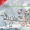 A Kenyan Christmas: 2nd Edition (Akinyi and Friends)