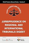 Jurisprudence on Regional and International Tribunals Digest