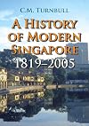 A History of Modern Singapore, 1819-2005