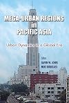 Mega-urban regions in Pacific Asia : urban dynamics in a global era