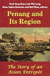 Penang and its region : the story of an Asian entrepôt