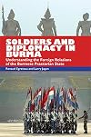Soldiers and Diplomacy in Burma