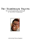 The Musakanya Papers; The Autobiographical Writings of Valentine Musakanya