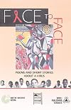 Face to face : poems and short stories about a virus