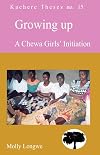 Growing up : a Chewa girls' initiation
