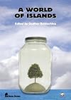 A World of Islands: An Island Studies Reader
