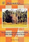 Development Interventions in Wollaita, 1960s-2000s - A critical review