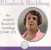 Elisabeth Rethberg: The Complete Brunswick Recordings, 1924-1929