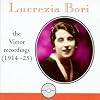 Lucrezia Bori: Victor recordings (1914-1925)