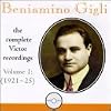 Beniamino Gigli - Complete Victor Recordings, Vol.1