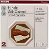 Haydn: Violin Concertos; Cello Concertos