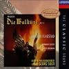 Wagner : The Valkyrie : Act 3 {sound recording}