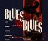 Blues Blues Blues