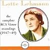 Lotte Lehmann - The Complete Victor Recordings (1947-1949)