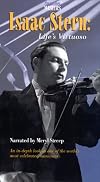 Isaac Stern: Life's Virtuoso [2000 TV episode]