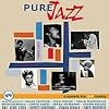 Pure Jazz [Verve]