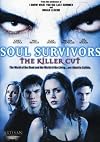 Soul Survivors: The Killer Cut [2001 film]
