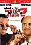 What’s the Worst That Could Happen? [2001 film]
