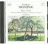 Mompou: Piano Music - Musica Callada / El pont / Muntanya (Dansa)