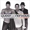 Queer As Nervous