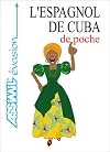 Assimil : L'Espagnol de Cuba : de poche