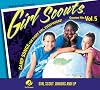 Girl Scouts Greatest Hits Vol. 5 "Camp Songs for Every Girl, Everywhere!"